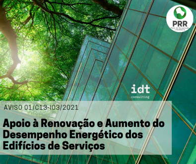 Apoio à Renovação e Aumento do Desempenho Energético dos Edifícios de Serviços Apoio à Renovação e Aumento do Desempenho Energético dos Edifícios de Serviços